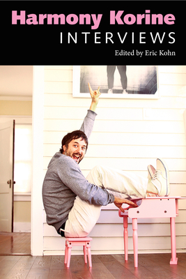 Harmony Korine: Interviews (Conversations with Filmmakers) Cover Image