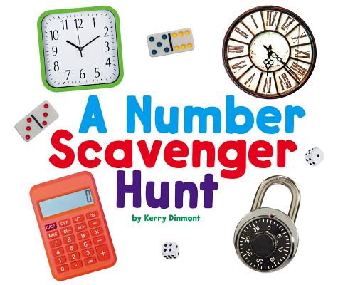 A Number Scavenger Hunt (Scavenger Hunts) By Kerry Dinmont Cover Image