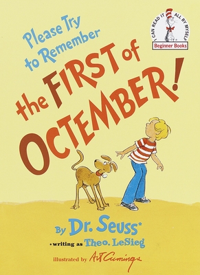 Please Try to Remember the First of Octember! (Beginner Books(R)) Cover Image