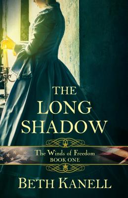 The Long Shadow By Beth Kanell Cover Image