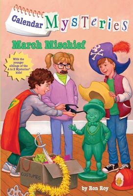 Calendar Mysteries #3: March Mischief By Ron Roy, John Steven Gurney (Illustrator) Cover Image
