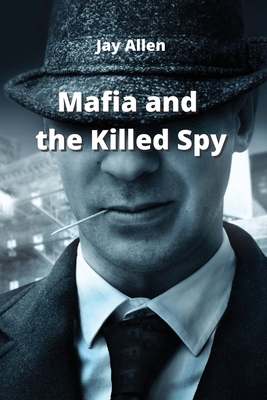 Mafia and the killed spy Cover Image