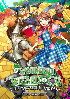 The Wonderful Wizard of Oz & The Marvelous Land of Oz (Illustrated Novel) By L. Frank Baum, Kriss Sison (Illustrator) Cover Image