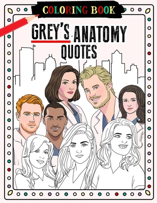 Download Grey S Anatomy Quotes Coloring Book Paperback Skylight Books