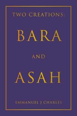 Two Creations: Bara and Asah Cover Image