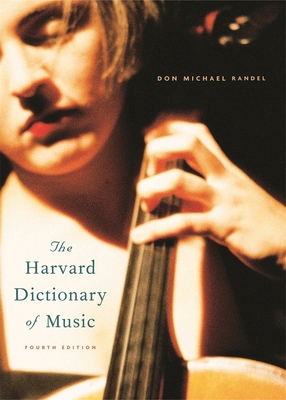 The Harvard Dictionary of Music: Fourth Edition (Harvard University Press Reference Library)