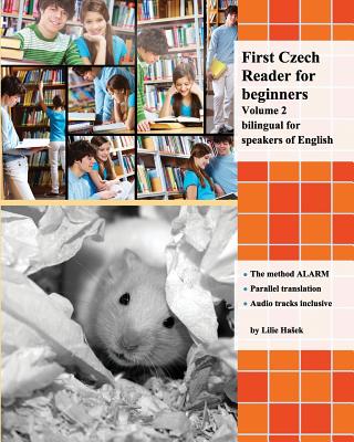 First Czech Reader for beginners, Volume 2: bilingual for speakers of English By Lilie Hasek Cover Image