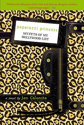 Paparazzi Princess (Secrets of My Hollywood Life #4)