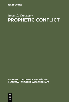 Prophetic Conflict By James L. Crenshaw Cover Image