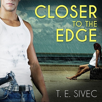 Closer to the Edge Lib/E (Playing with Fire Series Lib/E #4)