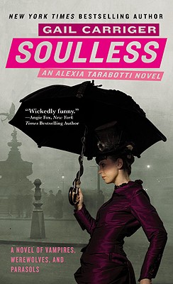 Soulless (The Parasol Protectorate #1)