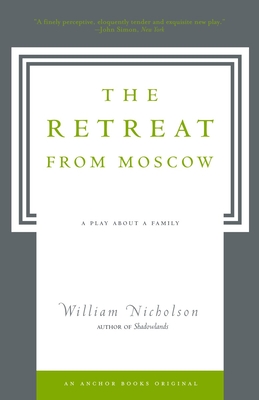 The Retreat from Moscow: A Play About a Family Cover Image
