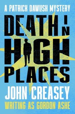 Death in High Places (The Patrick Dawlish Mysteries #8)