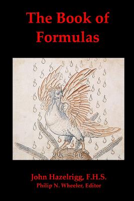 The Book of Formulas: A Book of Alchemical Formulas Cover Image