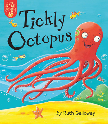 Tickly Octopus (Let's Read Together) By Ruth Galloway, Ruth Galloway (Illustrator) Cover Image