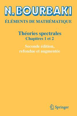 Théories Spectrales: Chapitres 1 Et 2 Cover Image