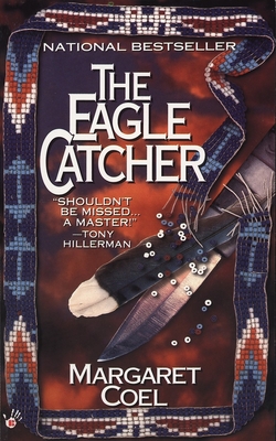 The Eagle Catcher (A Wind River Reservation Mystery #1)