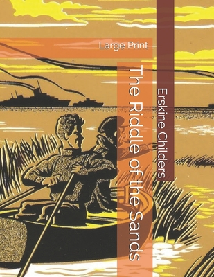 The Riddle of the Sands