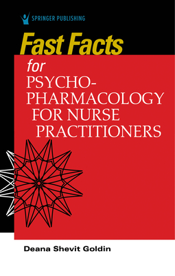 Fast Facts for Psychopharmacology for Nurse Practitioners By Deana Shevit Goldin Cover Image