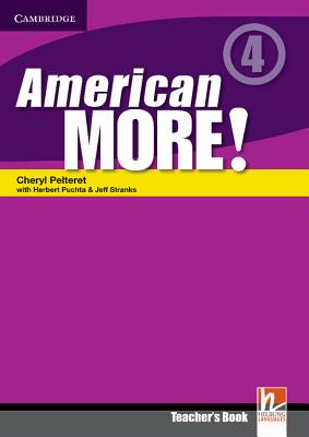 American More! Level 4 Teacher's Book By Cheryl Pelteret, Herbert Puchta (With), Jeff Stranks (With) Cover Image