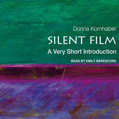 Silent Film Lib/E: A Very Short Introduction (Very Short Introductions Series Lib/E)