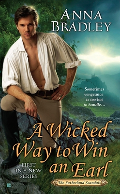 Cover for A Wicked Way to Win an Earl (Sutherland Scandals #1)