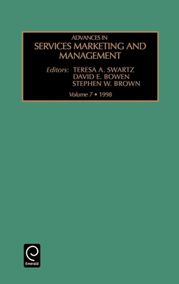 Advances in Services Marketing and Management By Teresa A. Swartz (Editor), David E. Bowen (Editor) Cover Image