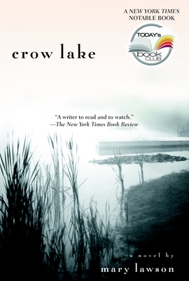 Crow Lake: A Novel