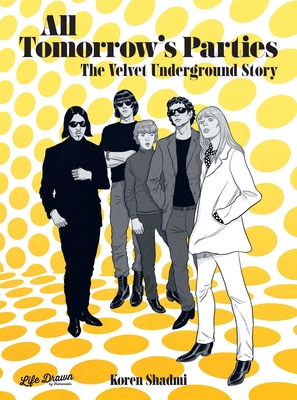 All Tomorrow's Parties: The Velvet Underground Story Cover Image