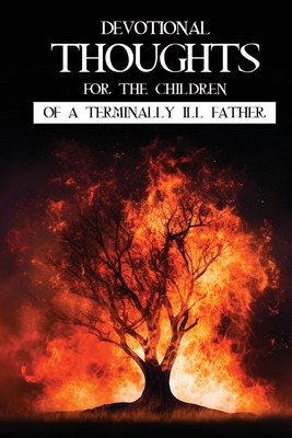 Devotions for the Children of a Terminally Ill Father. Cover Image
