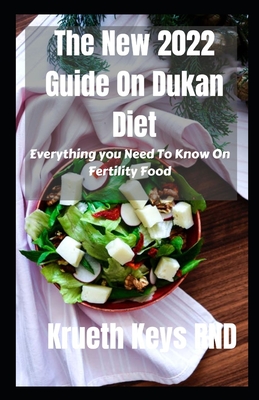 The New 2022 Guide On Dukan Diet: Steps to Lose the Weight Cover Image