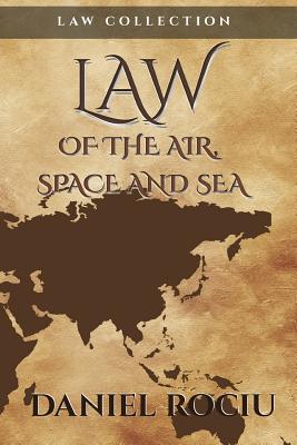 Law of the air, space and sea