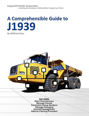 A Comprehensible Guide to J1939 By Wilfried Voss Cover Image