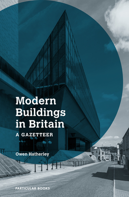 Modern Buildings in Britain: A Gazetteer Cover Image