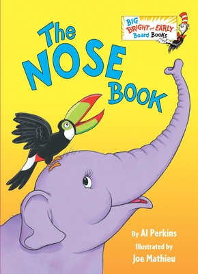 The Nose Book (Big Bright & Early Board Book) Cover Image