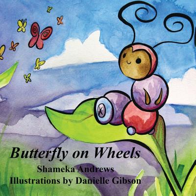 Butterfly on Wheels Cover Image