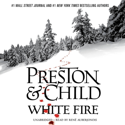 White Fire (Agent Pendergast Novels #13) By Douglas Preston, Lincoln Child, René Auberjonois (Read by) Cover Image