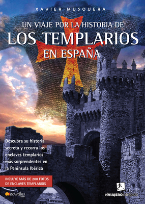 Un Viaje Por La Historia de Los Templarios En España Cover Image