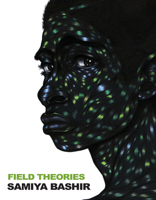Field Theories By Samiya Bashir Cover Image