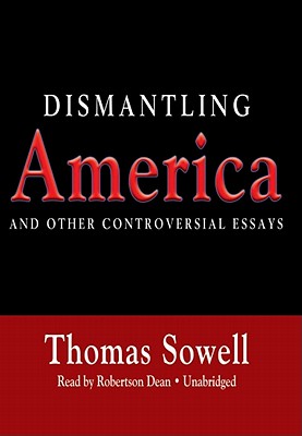 Dismantling America: And Other Controversial Essays Cover Image
