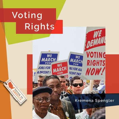 Voting Rights By Kremena Spengler Cover Image