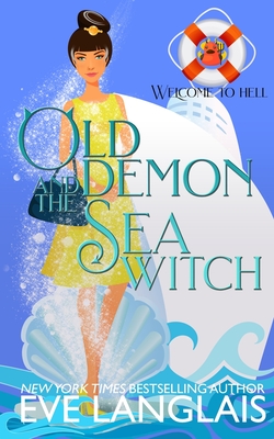 Old Demon and the Sea Witch (Welcome to Hell #10)