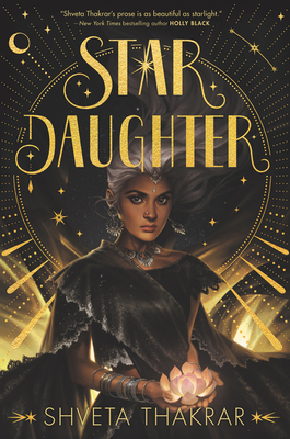 Star Daughter By Shveta Thakrar Cover Image