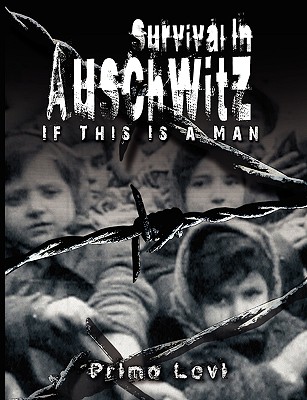 Survival in Auschwitz By Levi Primo Levi, Primo Levi, Primo Levi Cover Image