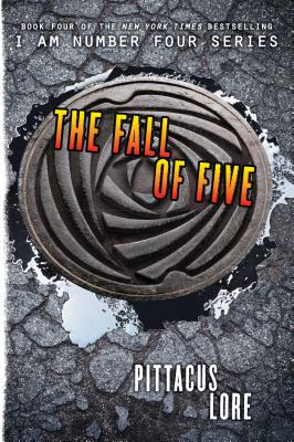 The Fall of Five (Lorien Legacies #4) By Pittacus Lore Cover Image
