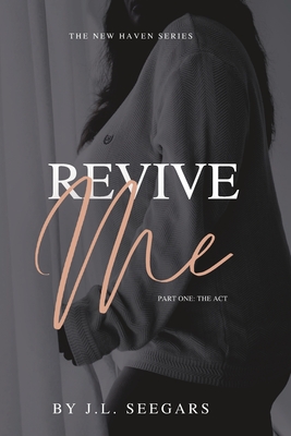 Revive Me (Part One): The New Haven Series- Book #2 Cover Image