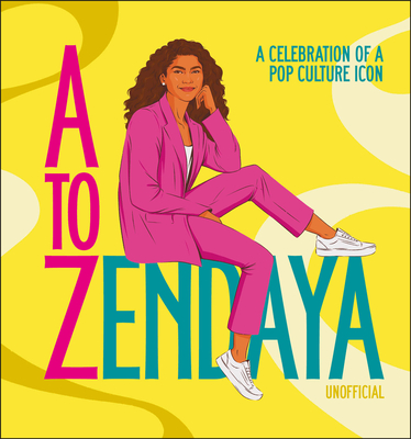 A to Zendaya: A Celebration of a Pop Culture Icon