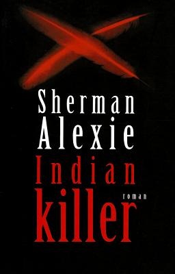 Indian Killer (Collections Litterature #6040)