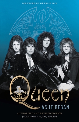 Queen As It Began: The Authorised Biography | Parnassus Books
