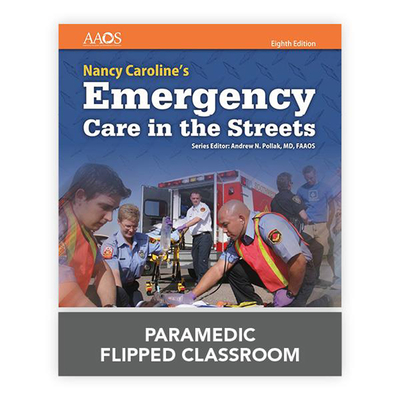 Paramedic Flipped Classroom By American Academy of Orthopaedic Surgeons Cover Image